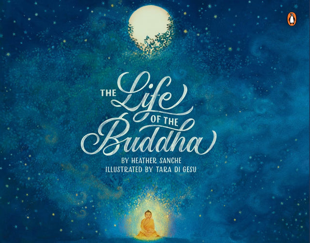 The Life of the Buddha: A Beautiful and Engaging Illustrative Book, Exploring Siddhartha Gautama's Journey to Enlightenment and the Timeless Teachings of Buddha for Kids - Retail Maharaj
