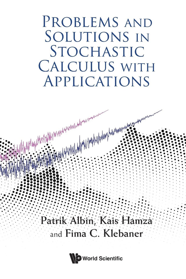 Problems and Solutions in Stochastic Calculus with Applications - Retail Maharaj