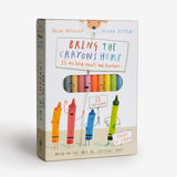 Bring the Crayons Home: A Box of Crayons, Letter-Writing Paper, and Envelopes