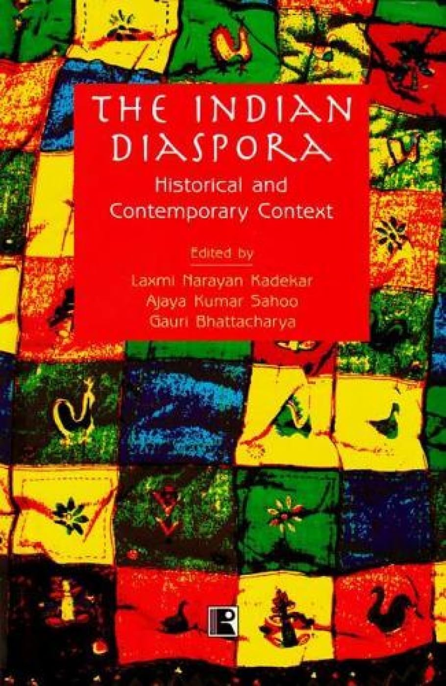 The Indian Diaspora: Historical and Contemporary Context