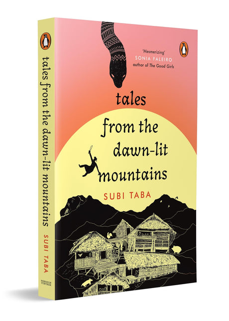 Tales from the Dawn-Lit Mountains: Stories from Arunachal Pradesh - Retail Maharaj