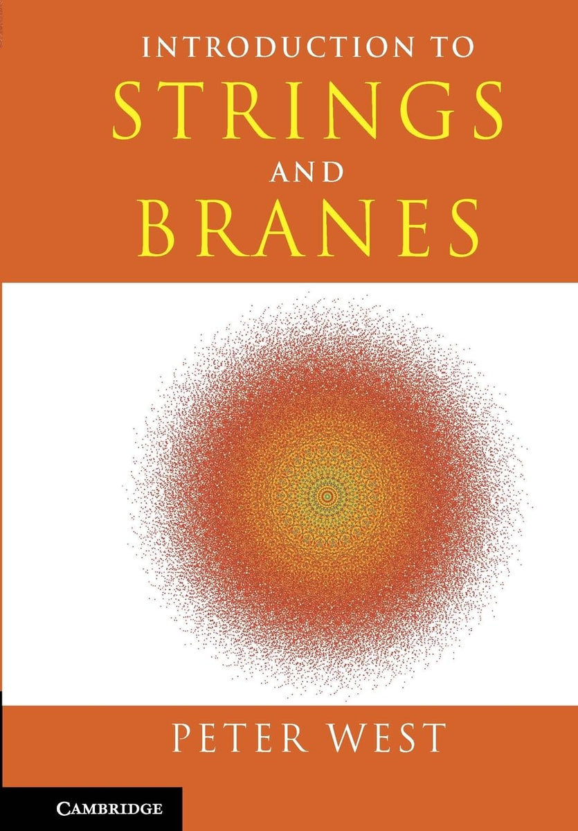 Introduction to Strings and Branes | Retail Maharaj