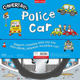 Convertible Police Car: Three toddler-friendly activities in one fold-out pack: a sit-in vehicle, interactive playmat and engaging story! - Retail Maharaj