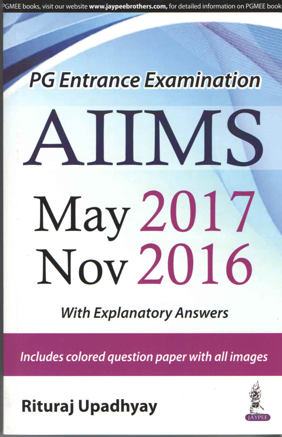 AIIMS MAY 2017 NOV 2016 (PG ENTRANCE EXAMINATION)