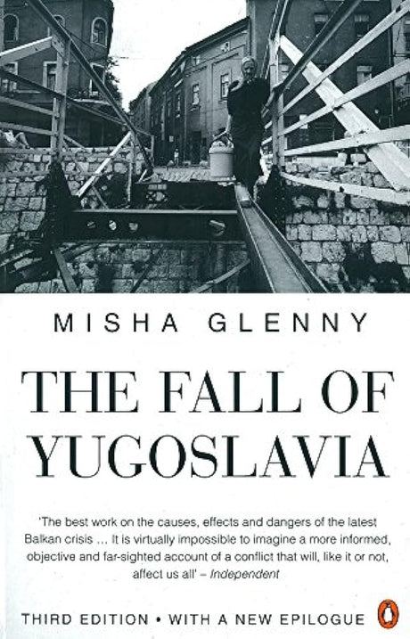 The Fall of Yugoslavia - Retail Maharaj