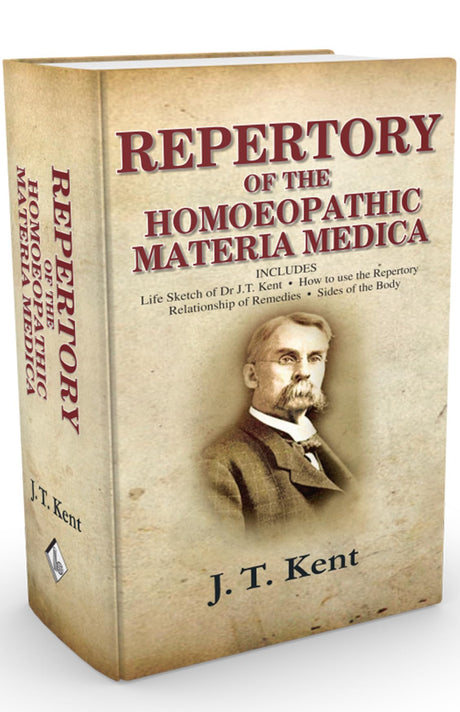 Repertory of the Homoeopathic Materia Medica - Includes Life Sketch of Dr J.T. Kent - Retail Maharaj