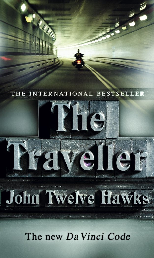 The Traveller: a thriller so different and powerful it will change the way you look at the world