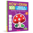 How to Draw: 101 Fruits and Vegetables | Step-by-Step Drawing Activity Book for Kids | Ages 5+ | Boost Creativity & Fine Motor Skills Through Art - Retail Maharaj