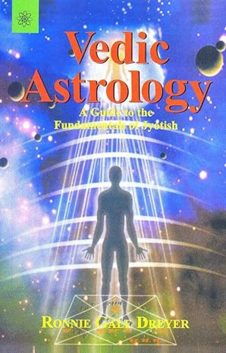 Vedic Astrology a Guide to the Fundamentals of Jyotish [English] - Retail Maharaj
