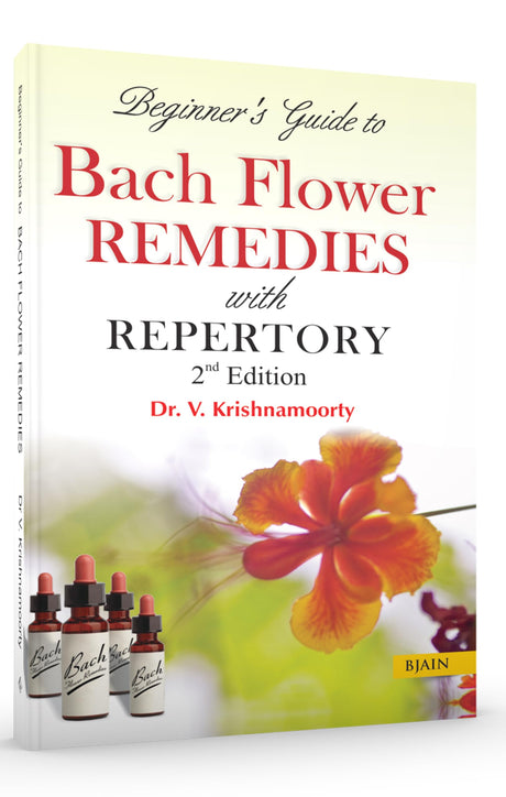 Beginners Guide to Bach Flower Remedies with Repertory - 2nd edition - Retail Maharaj