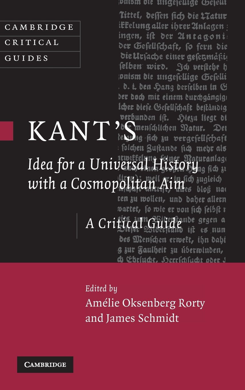 Kant's Idea for a Universal History with a Cosmopolitan Aim: A Critical Guide (Cambridge Critical Guides)