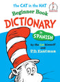 The Cat in the Hat Beginner Book Dictionary in Spanish - Retail Maharaj