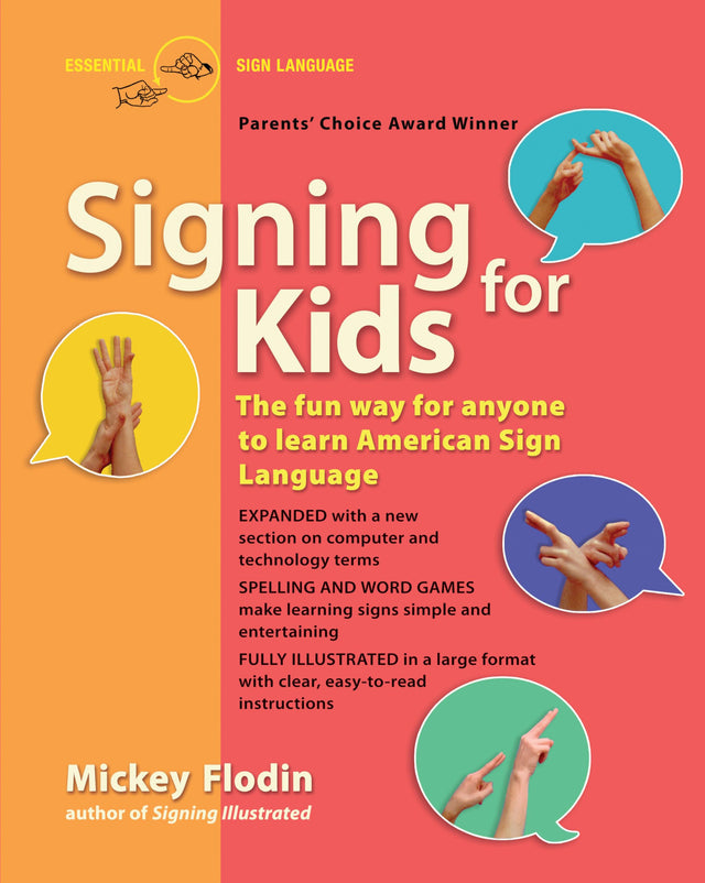 Signing for Kids: The Fun Way for Anyone to Learn American Sign Language, Expanded - Retail Maharaj