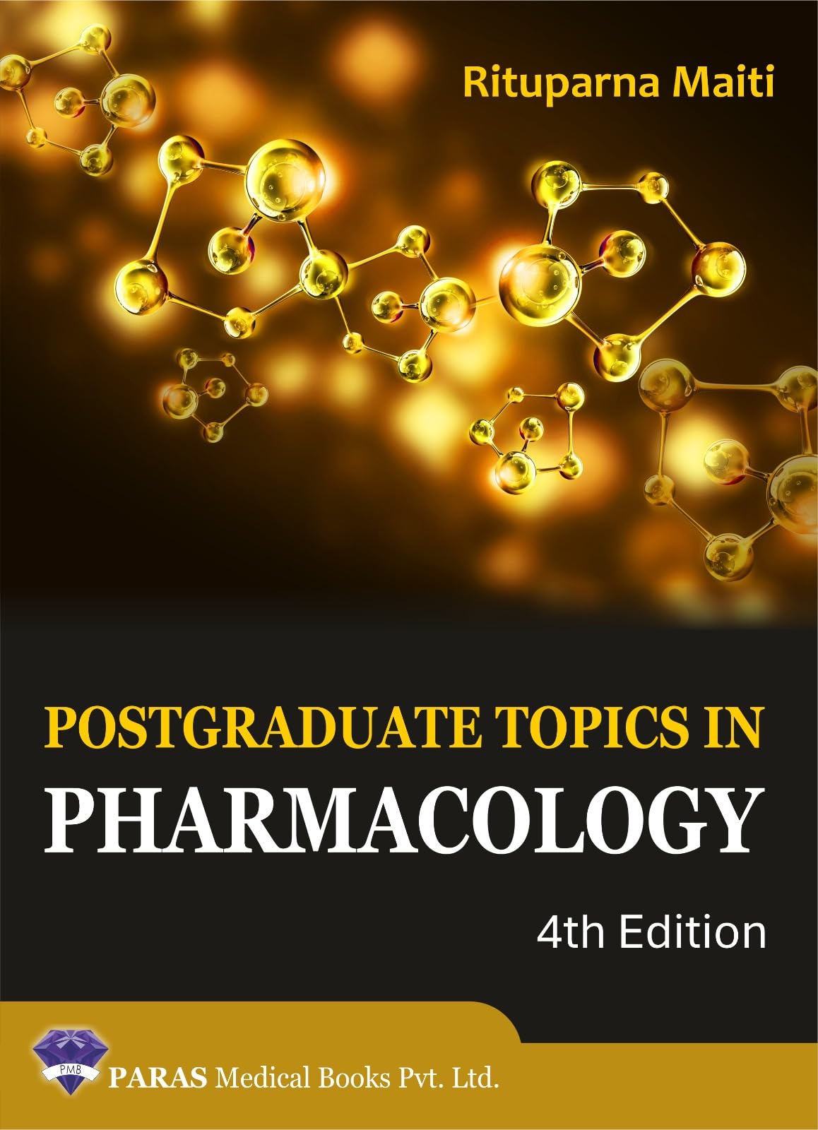 Postgraduate Topics in Pharmacology 4th/2025