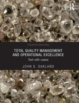 Total Quality Management and Operational Excellence: Text with Cases