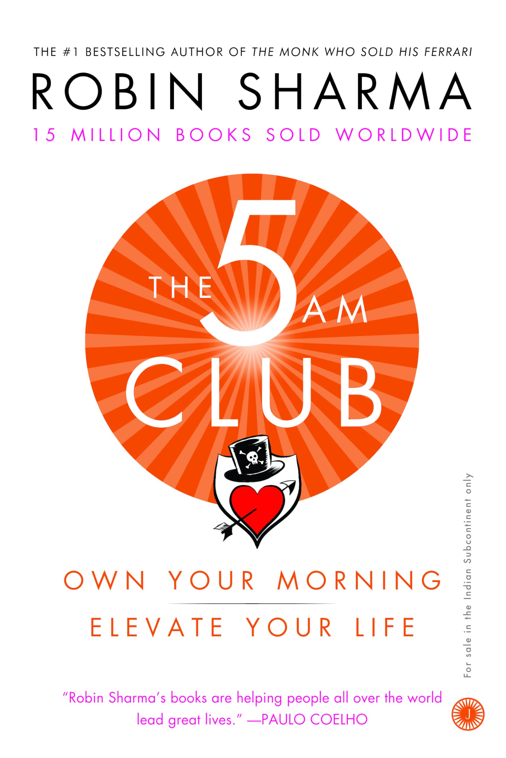 The 5 AM Club – Own Your Morning. Elevate Your Life – Paperback – 19 December 2018