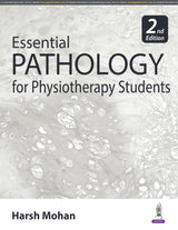 ESSENTIAL PATHOLOGY FOR PHYSIOTHERAPY STUDENTS