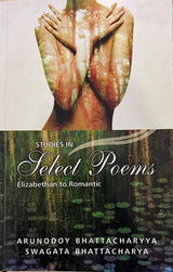 Studies in Select Poems (Elizabethan to Romantic Poetry) - Retail Maharaj