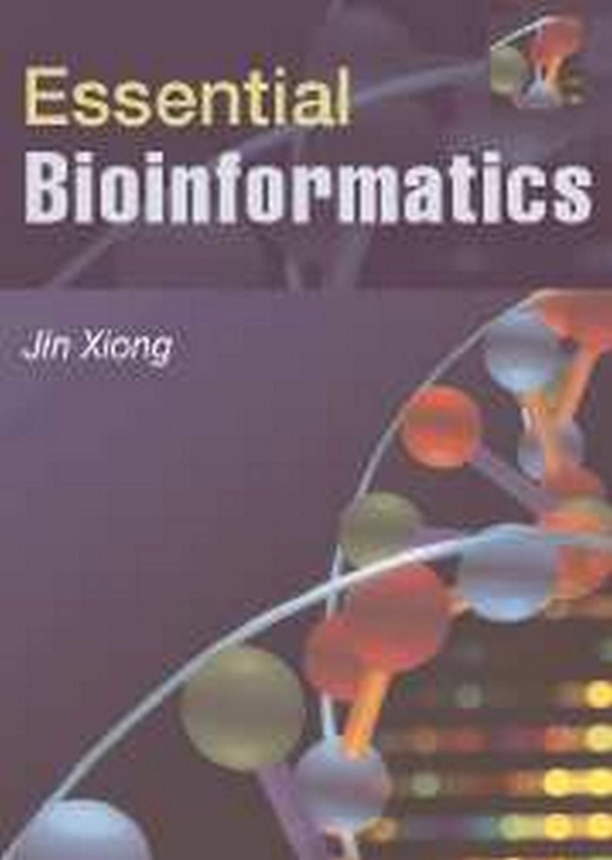 ESSENTIAL BIOINFORMATICS