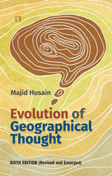 Evolution of Geographical Thought: Sixth Edition (Revised and Enlarged) - Retail Maharaj