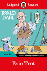 Roald Dahl: Esio Trot - Ladybird Readers Level 4