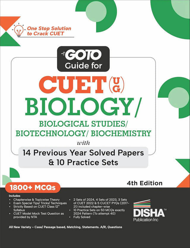 Go To Guide for CUET (UG) Biology/ Biological Studies/ Biotechnology/ Biochemistry with 14 Previous Year Solved Papers & 10 Practice Sets 4th Edition - Retail Maharaj