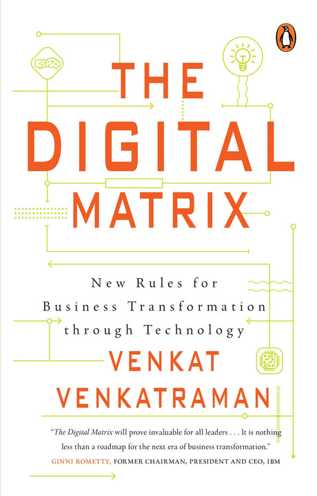 The Digital Matrix: New Rules for Business Transformation Through Technology - Retail Maharaj