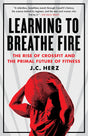 LEARNING TO BREATHE FIRE - Retail Maharaj