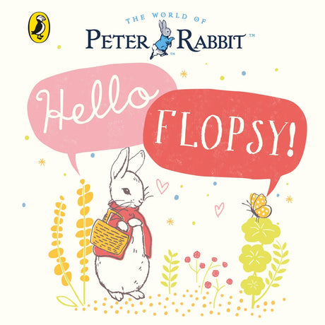 Peter Rabbit: Hello Flopsy! (Peter Rabbit Baby Books) - Retail Maharaj