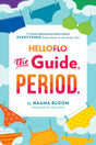 HelloFlo: The Guide, Period - Retail Maharaj
