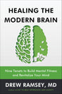 Healing the Modern Brain : Nine Tenets to Build Mental Fitness and Revitalize Your Mind - Retail Maharaj