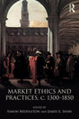 Market Ethics and Practices, c.1300–1850 - Retail Maharaj