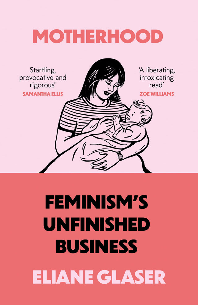 Motherhood: Feminism’s unfinished business - Retail Maharaj