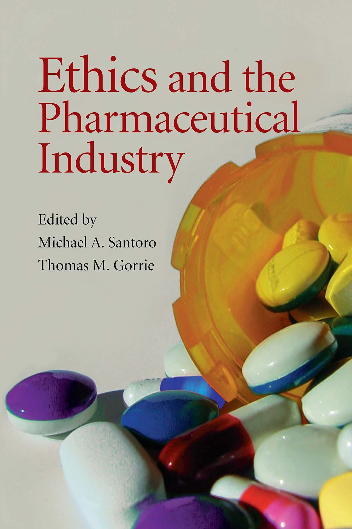 Ethics and the Pharmaceutical Industry