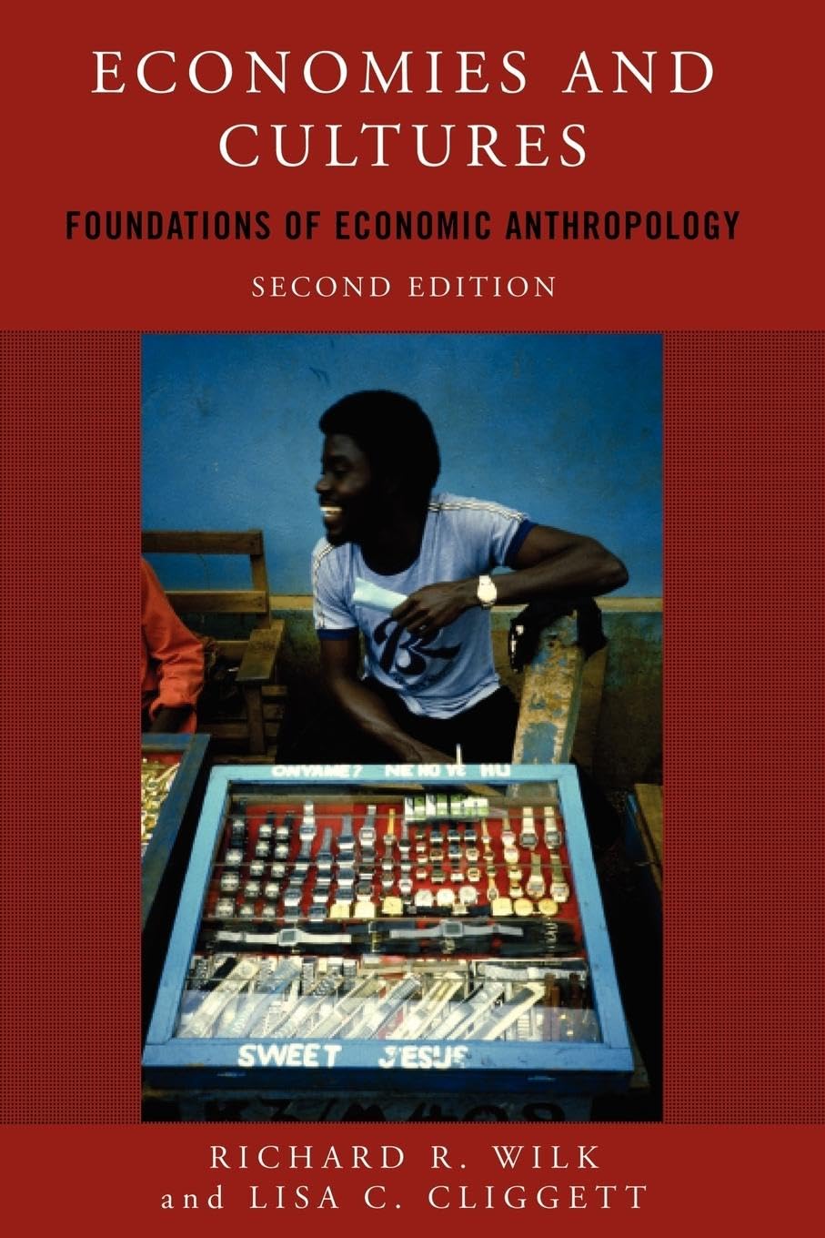 Economies and Cultures: Foundations of Economic Anthropology - Retail Maharaj