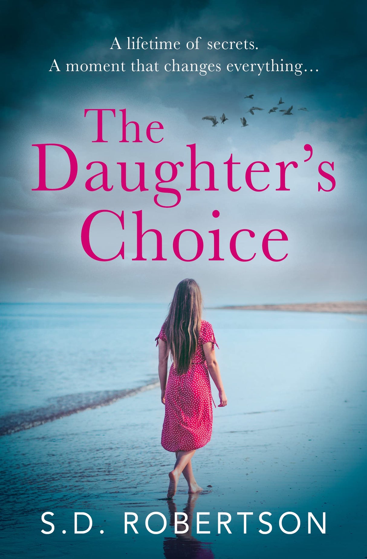 The Daughter’s Choice: From the best selling author comes a new and gripping page-turner for 2021: 6 - Retail Maharaj