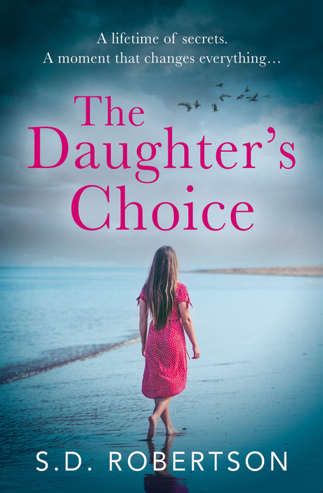 The Daughter’s Choice: From the best selling author comes a new and gripping page-turner for 2021: 6 - Retail Maharaj