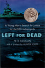 Left for Dead: A Young Man's Search for Justice for the USS Indianapolis - Retail Maharaj