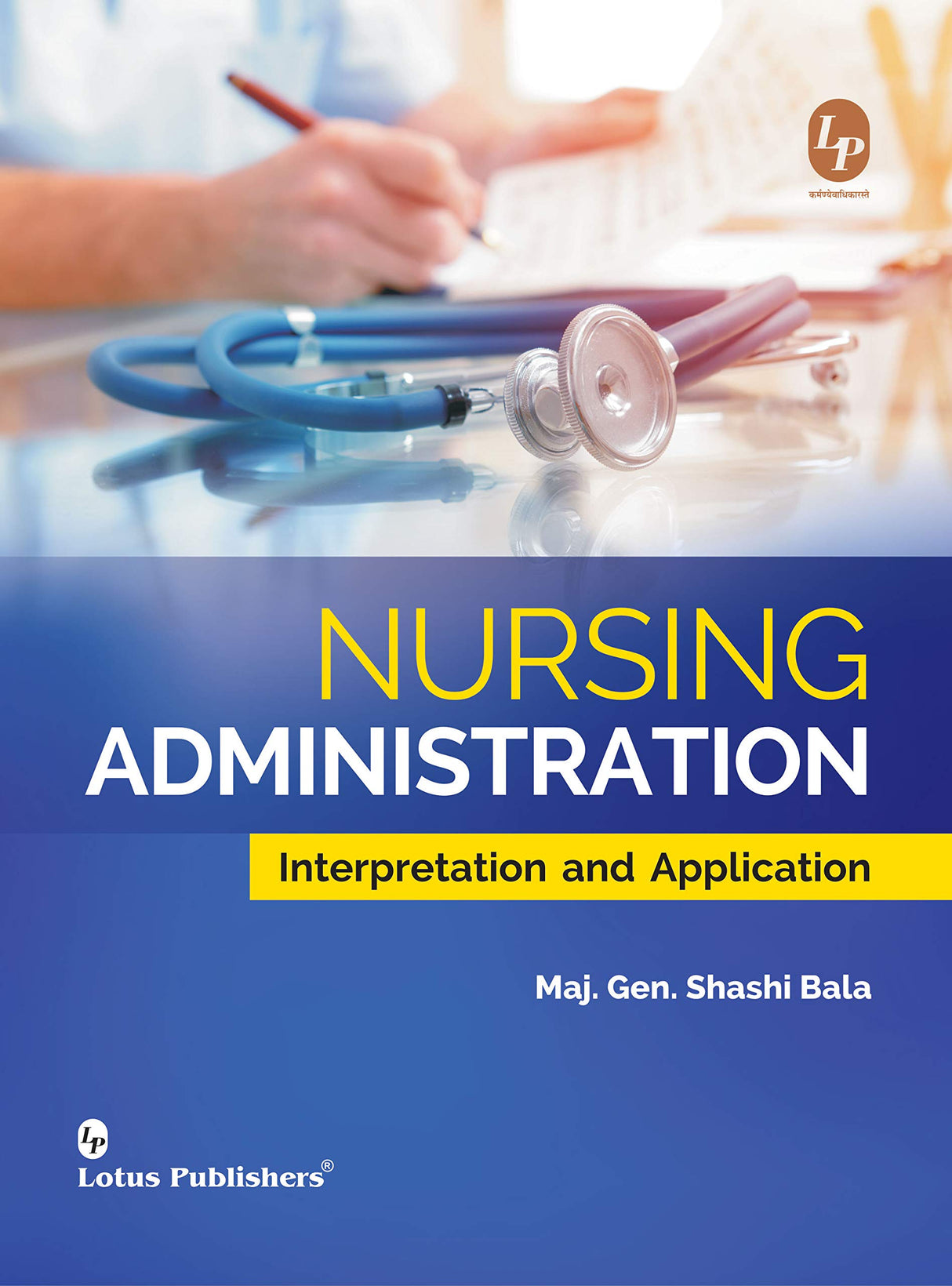 Nursing Administration Interpretation and Application