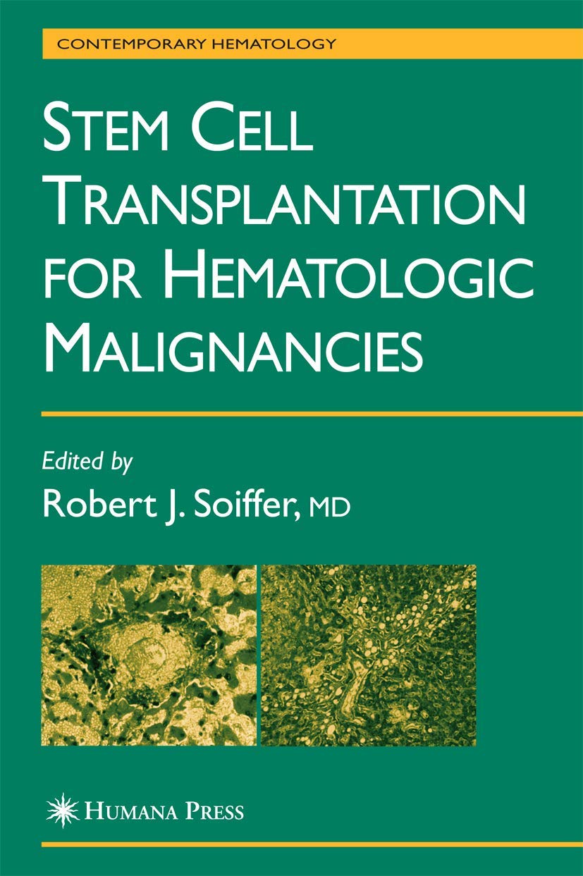 Stem Cell Transplantation for Hematologic disorders (Contemporary Hematology)