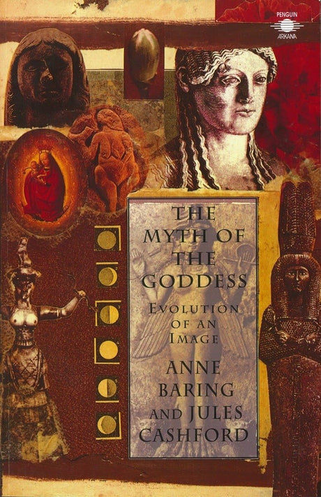The Myth of the Goddess: Evolution of an Image (Compass) - Retail Maharaj