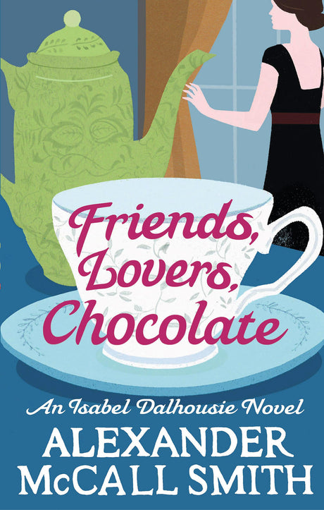 FRIENDS, LOVERS, CHOCOLATE (REISSUE) - Retail Maharaj
