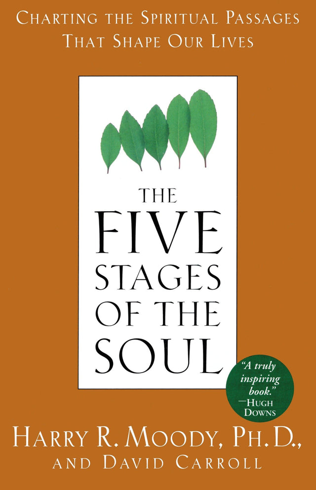 The Five Stages of the Soul: Charting the Spiritual Passages That Shape Our Lives - Retail Maharaj