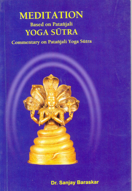 Meditation Based on Patanjali Yoga Sutra [Paperback] Sanjay Baraskar - Retail Maharaj