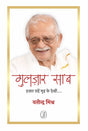 Gulzar Saab: Hazaar Rahen Mud Ke Dekheen - Retail Maharaj