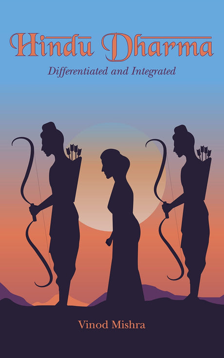 Hindu Dharma: Differentiated and Integrated - Retail Maharaj