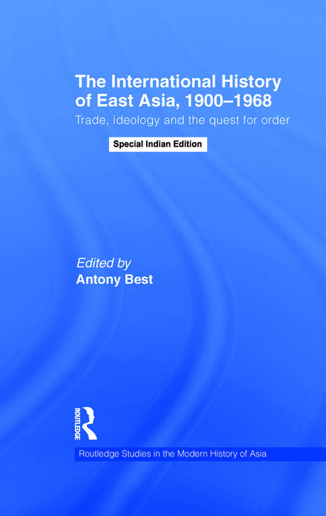 The International History of East Asia, 1900–1968 - Retail Maharaj