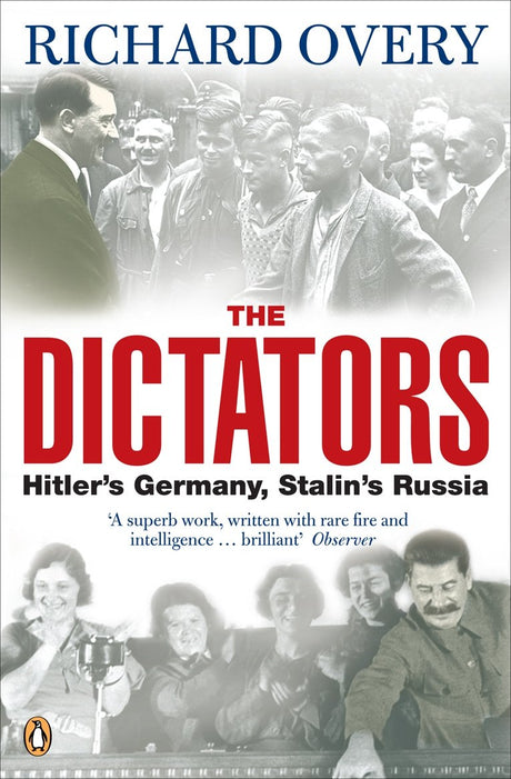 The Dictators: Hitler's Germany and Stalin's Russia - Retail Maharaj