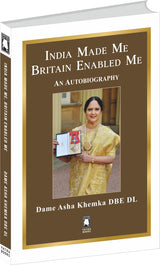 India Made Me Britain Enabled Me : An Autobiography - Retail Maharaj