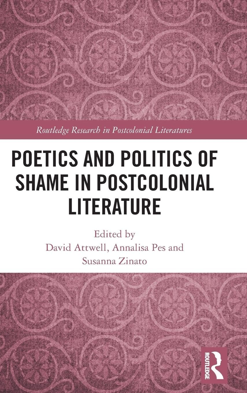 Poetics and Politics of Shame in Postcolonial Literature - Retail Maharaj